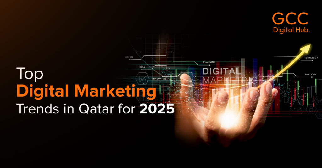 Top Digital Marketing Trends in Qatar for 2025